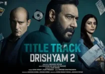 DRISHYAM 2 TITLE TRACK LYRICS – Ajay Devgn