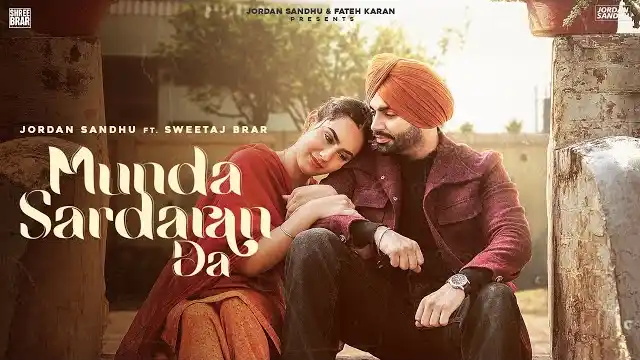 Munda Sardaran Da Lyrics - Jordan Sandhu