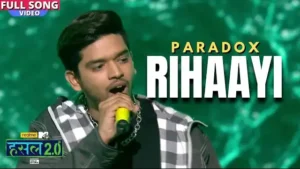 Rihaayi Lyrics - Paradox | Hustle 2.0