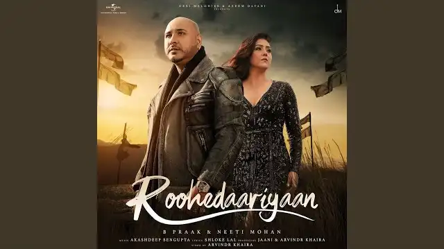 Roohedaariyaan Lyrics - B Praak