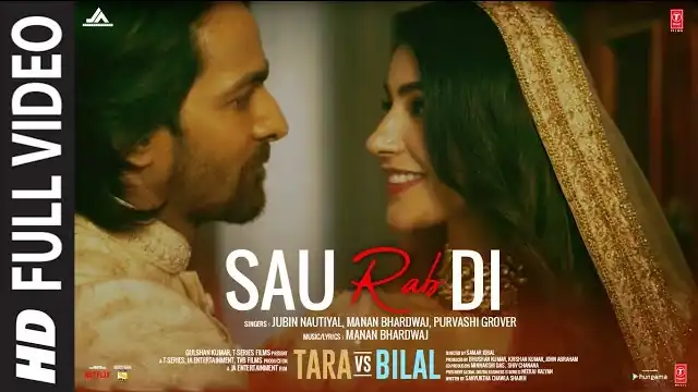 Sau Rab Di Lyrics - Tara Vs Bilal | Jubin Nautiyal