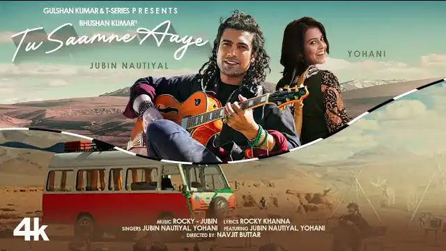 Tu Saamne Aaye Lyrics - Jubin Nautiyal