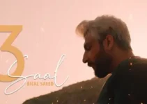 3 Saal Lyrics – Bilal Saeed