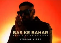 Bas Ke Bahar Lyrics – Badshah
