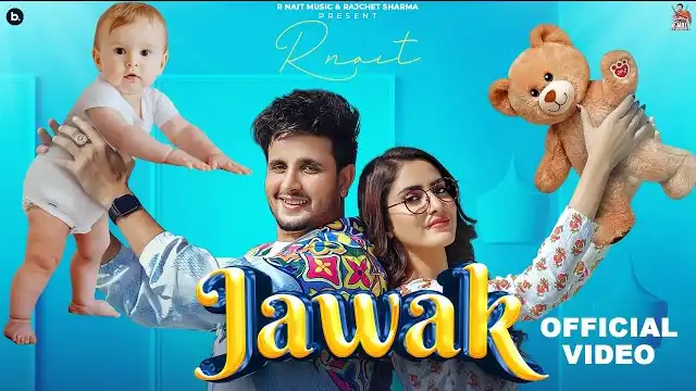 Jawak Lyrics – R Nait