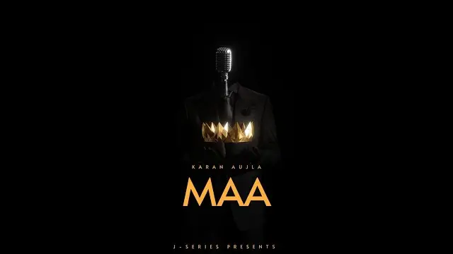 Maa Lyrics - Karan Aujla