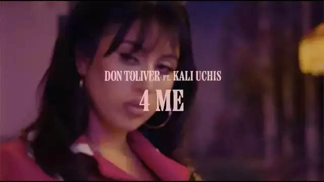 4 Me Lyrics - Don Toliver Ft. Kali Uchis