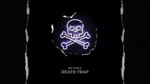 Death Trap Lyrics - Sik World