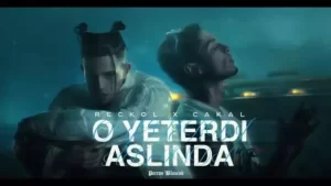 O Yeterdi Aslında Lyrics - Cakal & Reckol