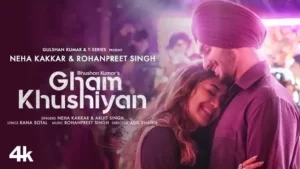 Gham Khushiyan Lyrics - Arijit Singh & Neha Kakkar