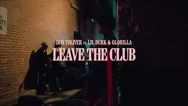 Leave The Club Lyrics - Don Toliver