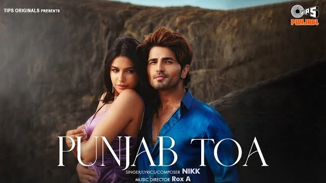 Punjab Toa Lyrics - Nikk Ft. Sarah Khatri