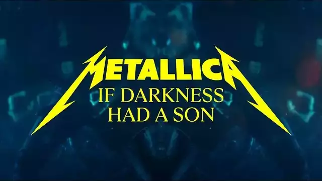 If Darkness Had a Son Lyrics - Metallica