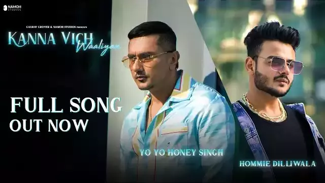 Kanna Vich Waaliyan Lyrics - Yo Yo Honey Singh