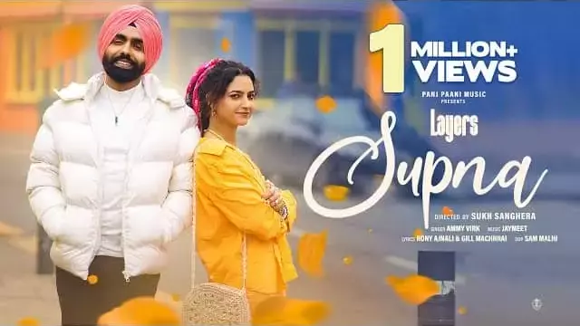 Supna Lyrics (Layers) - Ammy Virk