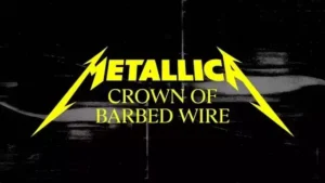 Crown of Barbed Wire Lyrics - Metallica