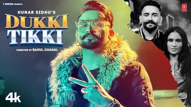 Dukki Tikki Lyrics - Hunar Sidhu