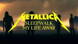 Sleepwalk My Life Away Lyrics - Metallica
