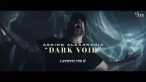 Dark Void Lyrics - Asking Alexandria Dark Void Lyrics - Asking Alexandria