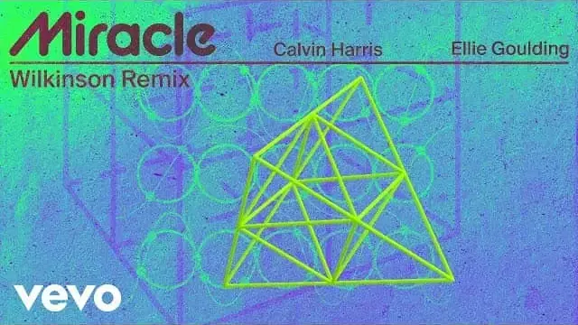 Miracle (Wilkinson Remix) Lyrics - Calvin Harris & Ellie Goulding