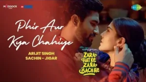 Phir Aur Kya Chahiye Lyrics - Arijit Singh