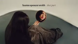 That Part Lyrics - Lauren Spencer Smith