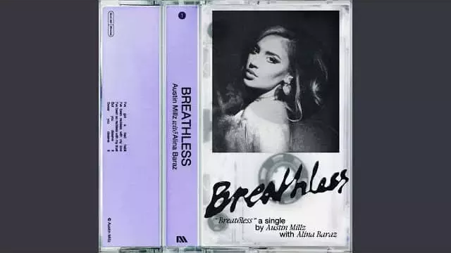 Breathless Lyrics - Austin Millz & Alina Baraz