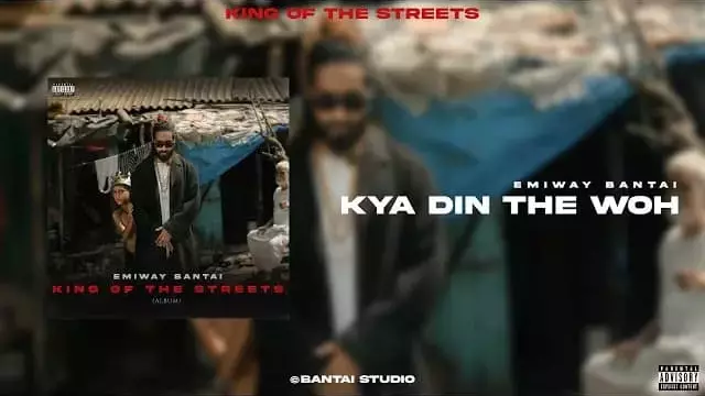 Kya Din The Woh Lyrics - Emiway Bantai