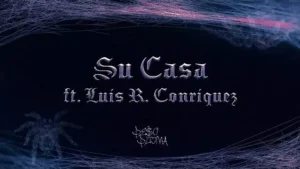 SU CASA Lyrics [LETRA] - Peso Pluma (feat. Luis R Conriquez)