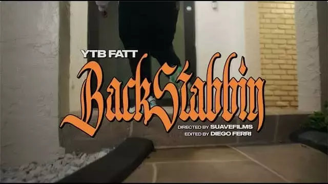 Backstabbin Lyrics - YTB Fatt