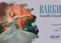 Barkha Lyrics – Sunidhi Chauhan | Arijit Singh