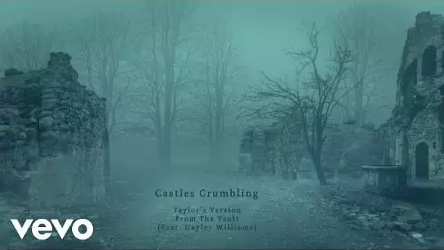 Castles Crumbling (Taylor’s Version) [From The Vault] Lyrics