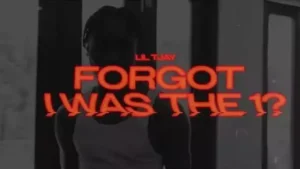 Forgot I Was The 1? Lyrics - Lil Tjay