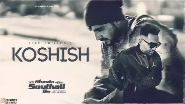 Koshish Lyrics - Prem Dhillon & Arpan Sandhu