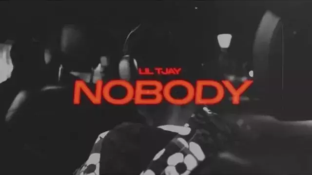 Nobody Lyrics (222) - Lil Tjay