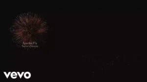 Sparks Fly (Taylor’s Version) Lyrics - Taylor Swift