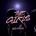 The Girls Lyrics – BLACKPINK