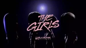 The Girls Lyrics - BLACKPINK