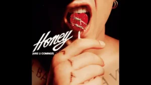 HONEY! (Are u coming?) Lyrics - Måneskin