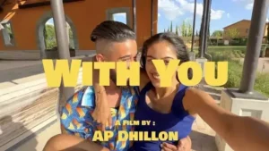 With You Lyrics - AP Dhillon