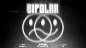 BIPOLAR Lyrics - Peso Pluma
