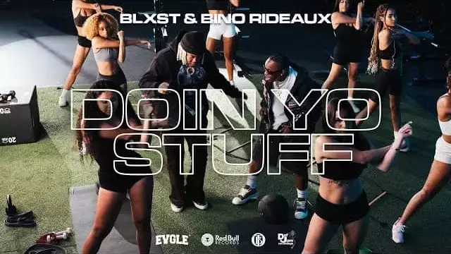 Doin Yo Stuff Lyrics - Blxst (feat. Bino Rideaux)