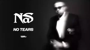 No Tears Lyrics - Nas