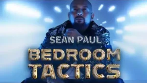 Bedroom Tactics Lyrics - Sean Paul