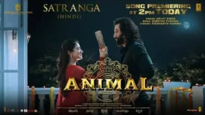 Satranga Lyrics - Animal | Arijit Singh