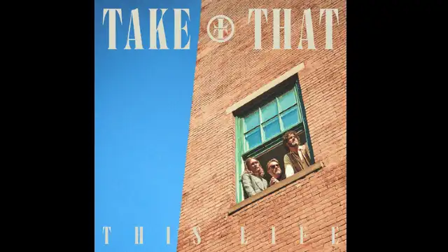 This Life Lyrics - Take That