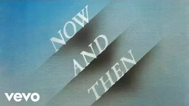 Now And Then Lyrics - The Beatles