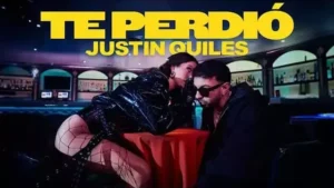 Te Perdió Lyrics - Justin Quiles