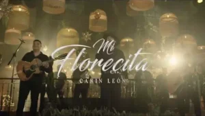 Mi Florecita (English Translation) Lyrics – Carin Leon