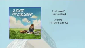 2 days into college Lyrics - Aimee Carty